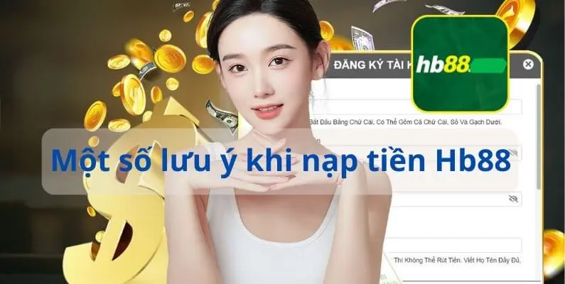 Những lưu ý mà tân thủ cần nhớ khi nạp tiền vào tài khoản