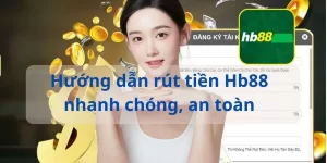 Cách Rút Tiền HB88